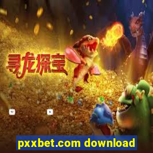 pxxbet.com download